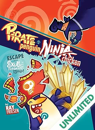 Pirate Penguin vs. Ninja Chicken Vol. 2: Escape From Skull-Fragment Island!